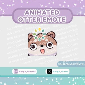May include: A digital graphic featuring a brown otter with wide eyes and an open mouth, topped with a loading icon. The text reads ANIMATED OTTER EMOTE, 28x28/56x56/112x112 px, mango_canvasc, and mango_canvas on a light background.