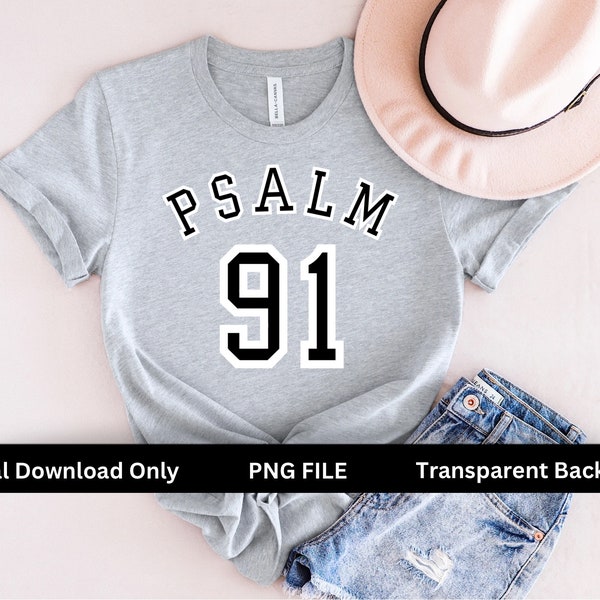 Psalm 91, Psalm 91 Png, Png File, Digital Download, Christian Png, Christian T-Shirt Design File, Sports Themed, Psalms, Bible Verse Png