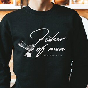 Fisher Of Men Sweatshirt, Fishers Of Men, Matthew, Fishing Sweatshirt, Christian Sweatshirt, Jesus Disciples