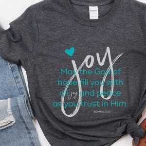 Joy Shirt, Joy Worship T-Shirt, Joy Joy Heart, christliche Kleidung, christliches Shirt, Römer T-Shirt, Bibelvers Tee,