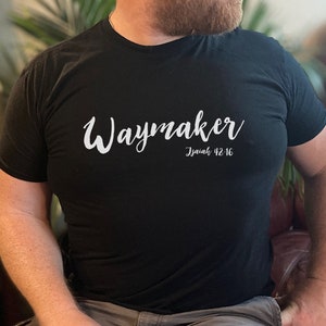 Waymaker T-Shirt, Way Maker, Christian Clothing, Jesus Clothing, Jesus T-Shirt, Short-Sleeve Unisex T-Shirt