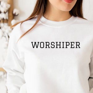 Worshiper Unisex Sweatshirt, Worship, Worshipper, Worshiper Sweatshirt, Christian Clothing, Jesus Apparel, image 1
