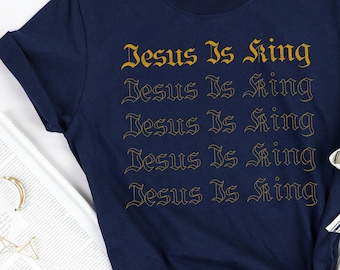 Christian Shirts, Jesus Is King, King Jesus Shirt, The King Is Coming, King of Judah, Royal Gold, Christian Clothing, Bible Shirt