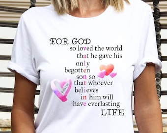 For God So Loved The World T-shirt, Valentine shirt, Valentines Day, God is Love, Valentine Gift, Christian Shirt