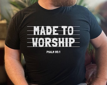 Hecho para adorar la camiseta unisex, hecha para adorar, camisa de adoración, ropa cristiana, camisa cristiana, ropa cristiana