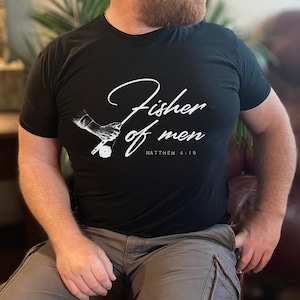 Fisher Of Men T-Shirt, Fisher Of Men, Christian Fishing, Christian Fish Tee, Fish Shirt, Christian Shirt, Gift For Him