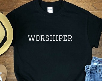 Worshiper Unisex T-shirt, Worship, Worshipper, Worshiper Shirt, Christian Clothing, Jesus Apparel