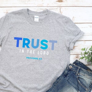 Trust Unisex T-Shirt, Trust Tshirt, Trust In The Lord, Proverbs Shirt, Christian Clothing, Christian T-shirt, Jesus Apparel
