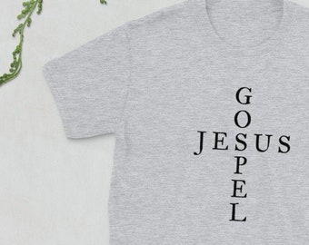 Jesus Gospel T-Shirt, Jesus, Gospel, Christian Clothing, Jesus Clothing, Short-Sleeve Unisex T-Shirt