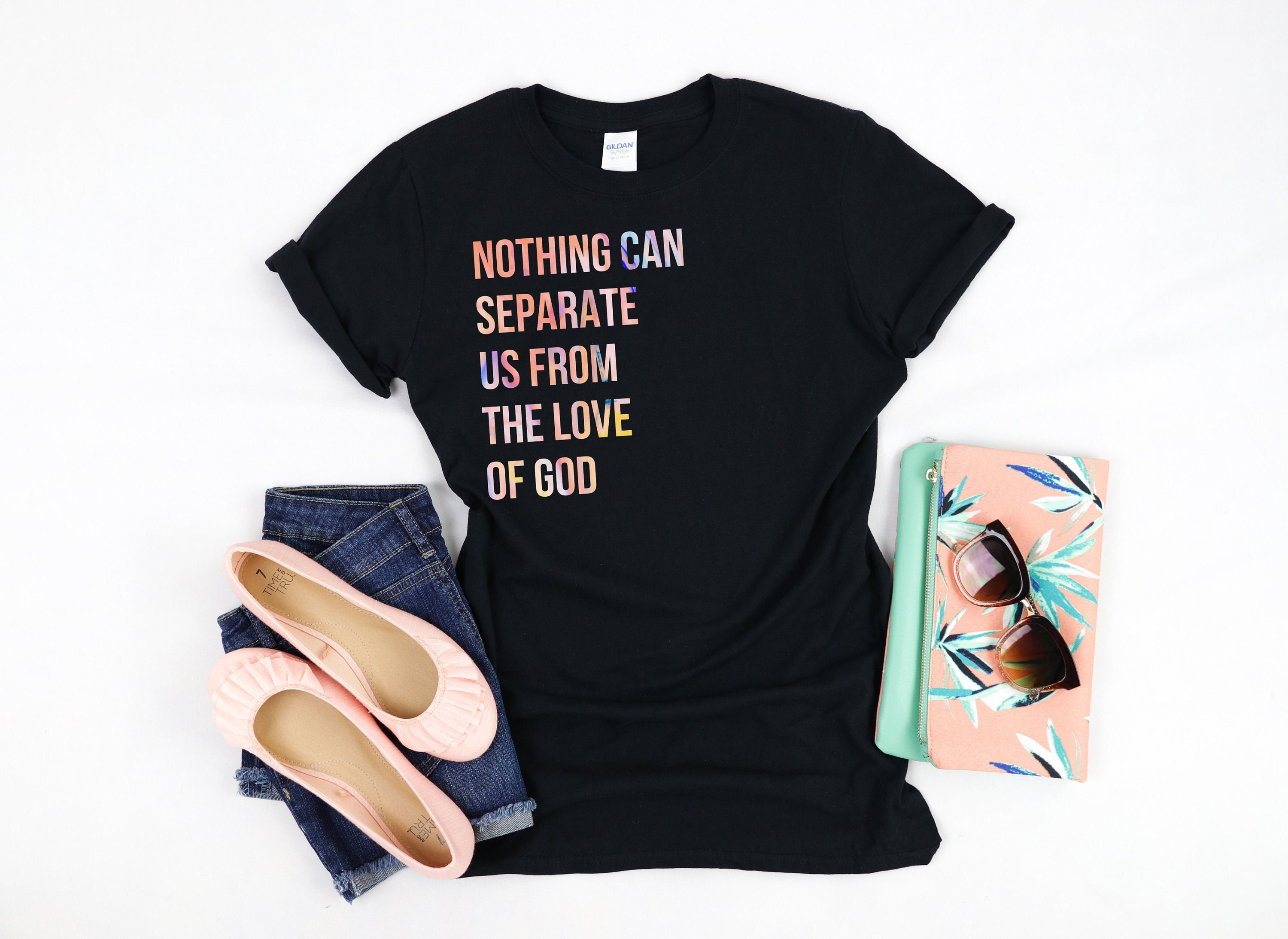 Nothing Can Separate Us From Gods Love Women T Shirt Nothing Can Separate Us From Gods Love Women T Shirt