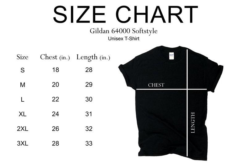 Puede incluir: Tabla de tallas para la camiseta unisex Gildan 64000 Softstyle. La tabla muestra las medidas de pecho y longitud en pulgadas para las tallas S, M, L, XL, 2XL y 3XL.