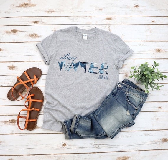 Living Water Unisex T-Shirt, Living Water, Living Waters, Living Water Shirt, John, Bible Verse, Christian Shirt, Christian Clothing
