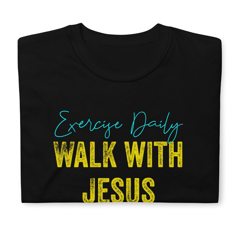 Exercise Daily Walk With Jesus T-shirt WALK WITH JESUS Amos - Etsy