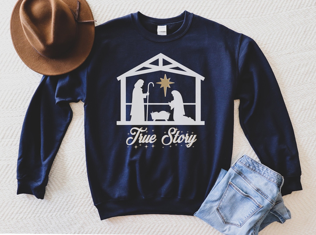 True Story Sweater, True Story Christmas, Christmas Nativity, Christmas