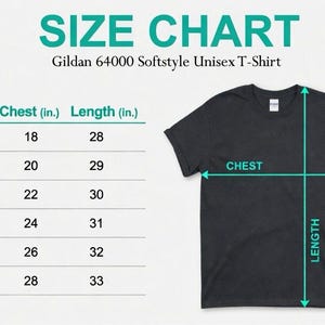 May include: Size chart for a Gildan 64000 Softstyle Unisex T-Shirt. Measurements are in inches. Sizes range from S to 3XL, with chest measurements from 18 to 28 inches and lengths from 28 to 33 inches. A black t-shirt is shown.
