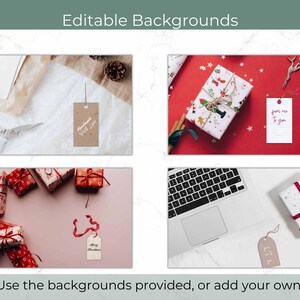 May include: An image showcasing four different background options with gift-wrapping themes. Each scene includes wrapped gifts, tags, and decorative elements like scissors and pinecones. Text at the top reads "Editable Backgrounds" and at the bottom, "Use the backgrounds provided, or add your own!"