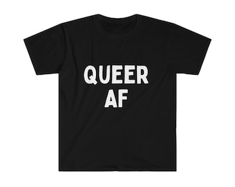 Queer AF T-Shirt | Pride Every Month