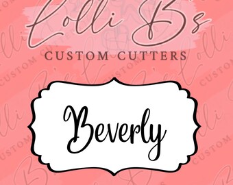 Beverly Plaque Cookie Cutter and Fondant Cutter