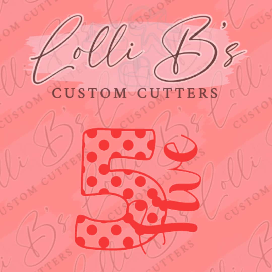 Script Number 5 Script Number Five (5) Word on Side Cookie Cutter and Fondant Cutter - Etsy