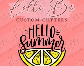 Hello Summer Lemon, Watermelon  Cookie Cutter and Fondant Cutter
