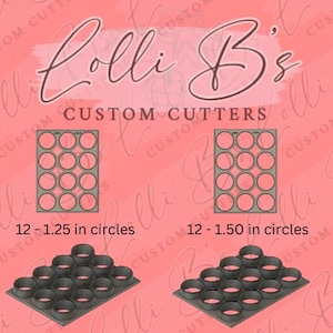 May include: A set of 12 cookie cutters in two sizes: 1.25 inches and 1.50 inches. The cutters are arranged in a grid pattern on a pink background. The text "Lolli B's Custom Cutters" is at the top of the image.