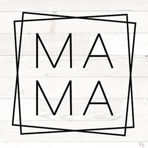 Mama svg for shirts, Mama svg, Mothers day svg, Mama square svg png Cut Files for Cricut and Silhouette