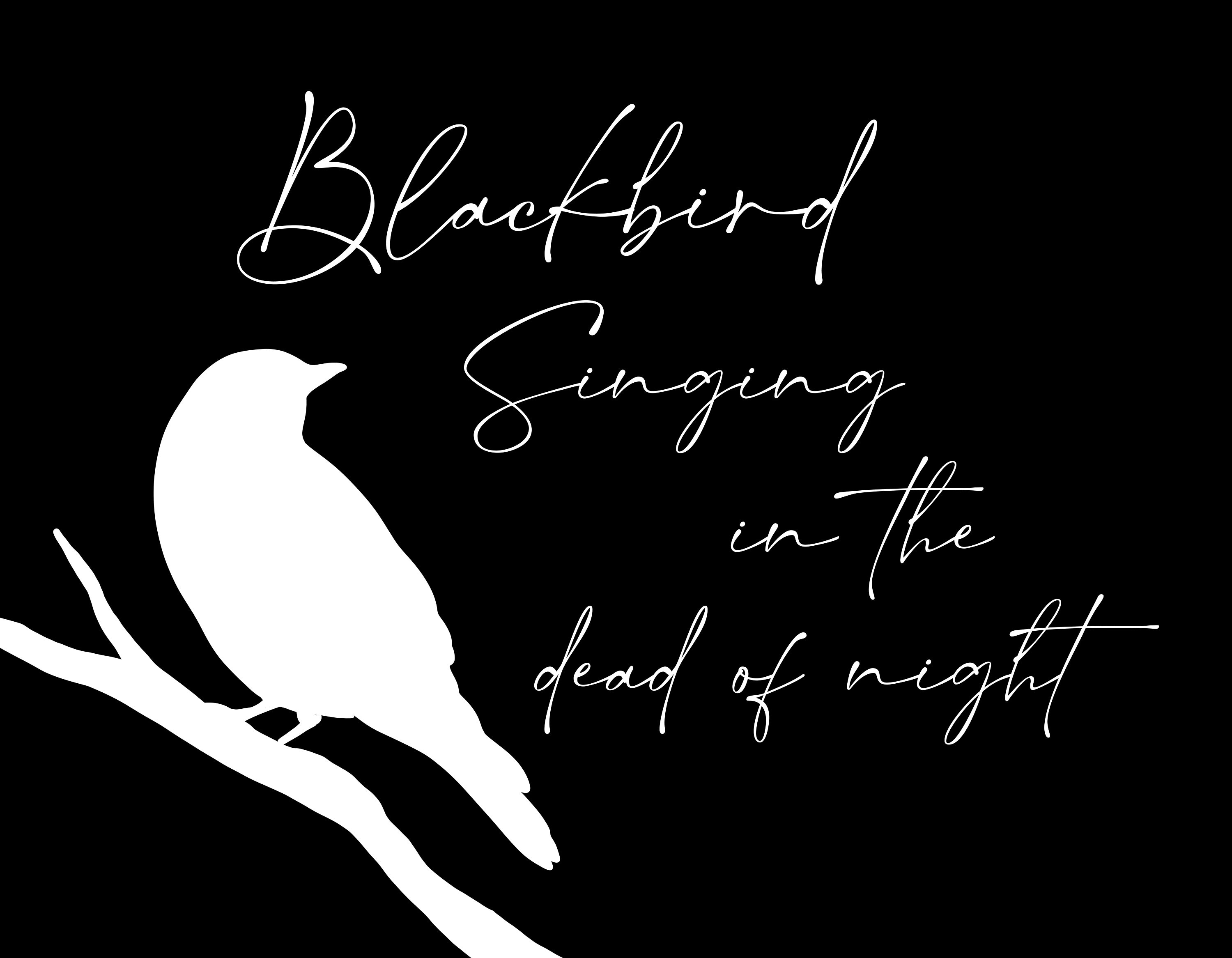 Blackbird Singing in the Dead of Night Blackbird SVG Lyrics SVG PNG
