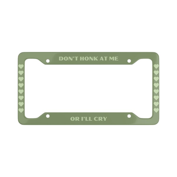 Don't Honk License Plate Frame