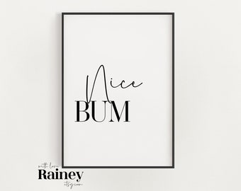 Nice Bum Bathroom Print, Bathroom Prints, Bathroom Home Decor, Toilet Prints, Bathroom Accessories, Black & White Prints, Bathroom Wall Art