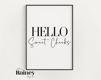 Hello Sweet Cheeks Bathroom Print, Bathroom Prints, Bathroom Decor, Toilet Prints, Bathroom Accessories, Black & White Prints, Bathroom Art