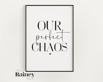 Perfect Chaos Home Print, Living Room Prints, Home Decor Prints, Living Room Wall Decor, New Home Gift, Family Prints, Hallway Art Prints