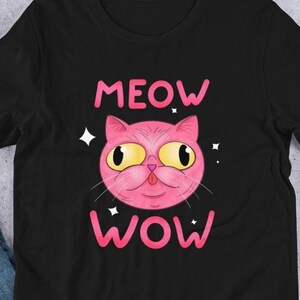 Meow Wow Shirt - Stupid Look Kat Gezicht T-Shirt, Cartoon Derp Cat Shirt Unisex