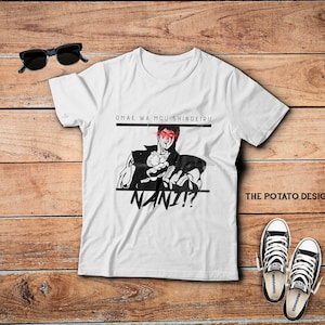 Omae Wa Mou Shindeiru Shirt - Funny Nani Japanese Anime Clothes, Otaku Gamer Gift
