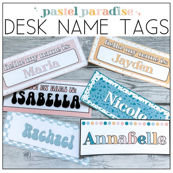 Editable Student Desk Name Tags | Name Plates | Pastel Paradise