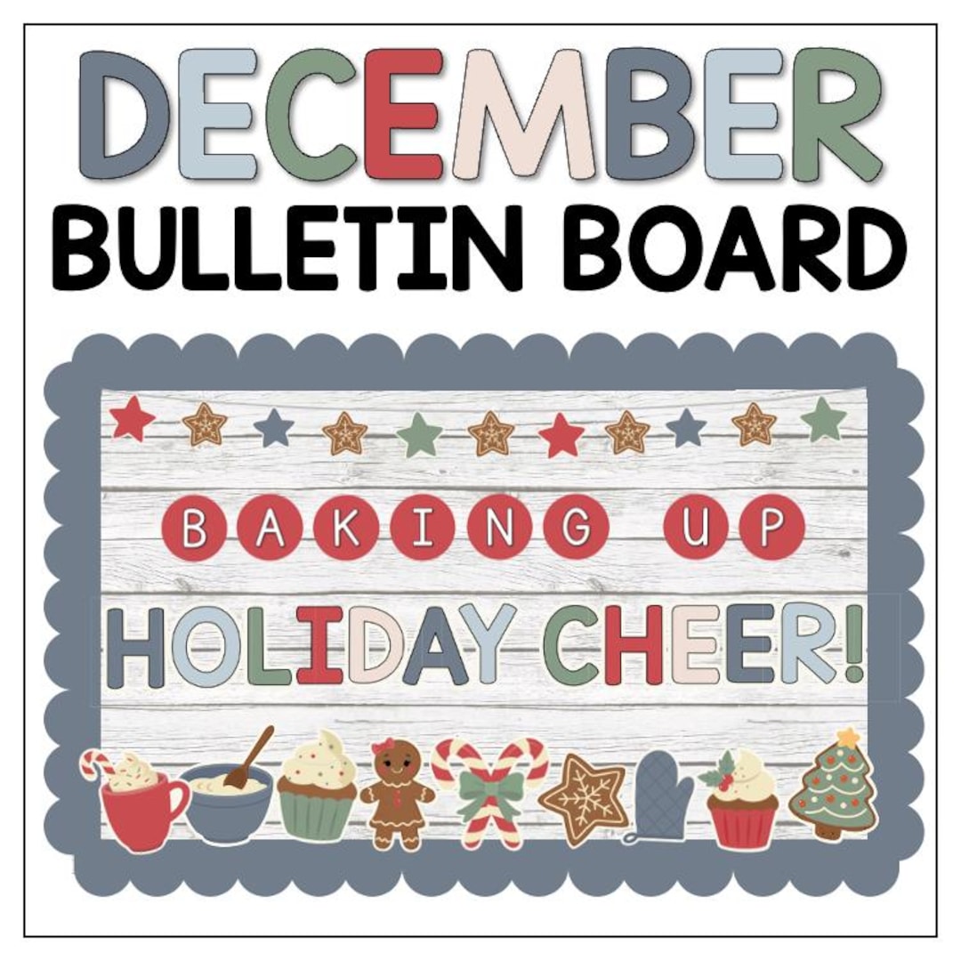 Baking up Holiday Cheer Bulletin Board Kit | December Classroom Decor ...