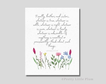 Philipper 4: 8 Blumen Bibel Vers Druck, Schrift Wandkunst (Digitaler Download)