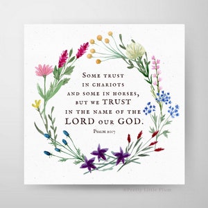 Psalm 20:7 Printable Bible Verse for Spring, Some Trust in Chariots, We Trust in the Lord Our God Digital Download