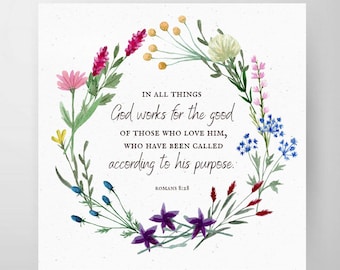 Romans 8:28 Printable Bible Verse, God works for the good of those who love Him, Religious Quote, Digital Download