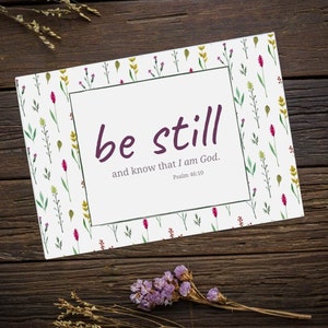 Psalm 46 10, Be Still and Know that I Am God, Christian Wall Art Print, Digital Download, Scripture Quote