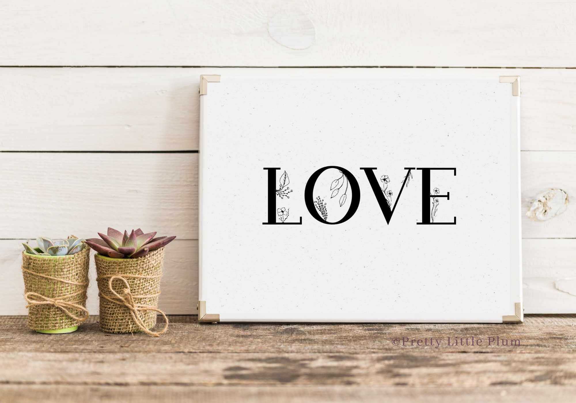 LOVE Printable Wall Art Love Sign Prints Wall Decor Floral - Etsy