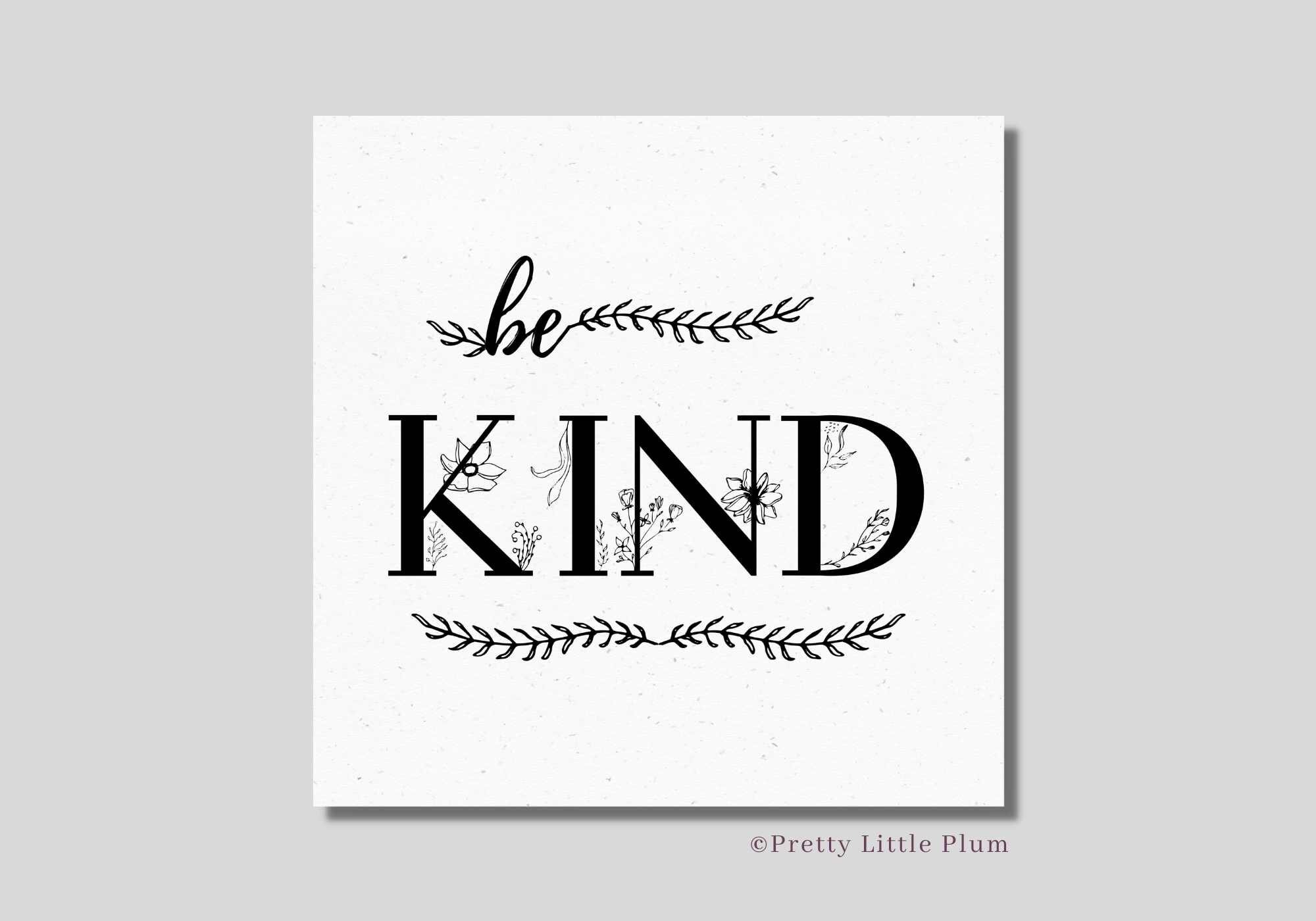 Be Kind Sign, Printable Kindness Wall Art, Decor, Digital Download ...