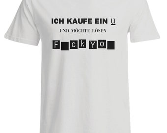 Shirt Kaufe ein "u" - F_ck yo_ 2  - Übergrößenshirt