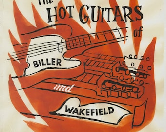 les guitares chaudes de biller et wakefield NEW VINYL