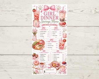 Könnte beinhalten: Ein rechteckiger Sparplan aus Papier mit dem Titel Girl Dinner Savings Menu und einer rosa Schleife. Der Plan enthält Illustrationen von Getränken, Leckereien und Speisen mit Kästchen zum Abhaken sowie ein Feld für den gesparten Gesamtbetrag.