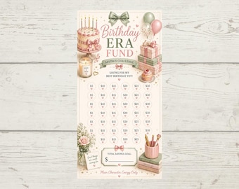 Könnte beinhalten: Ein rechteckiger Spar-Challenge-Tracker aus Papier mit dem Titel Birthday ERA FUND. Er zeigt Illustrationen von einem Geburtstagskuchen, Geschenken, Luftballons und einer Kerze. Der Tracker enthält Reihen von Kreisen mit Beträgen von 5 $ bis 30 $ und ein Feld für ein Sparziel. Der Text lautet Main Character Energy Only.