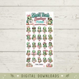 May include: A rectangular savings tracker sheet titled Shell Yeah Savings Fund featuring twenty-five illustrated green turtles in various outfits and poses, each labelled with currency amounts from one to twenty-five, with a total saved box at the bottom.