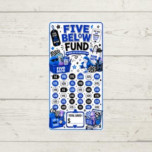May include: A rectangular Five Below Fund savings tracker card featuring blue and black graphics, including a shopping basket, a shark plush, a shopping cart, and a grid of circles with dollar amounts ranging from $5 to $25, plus a Total Saved field.