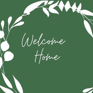 Welcome Home- Spanish and English