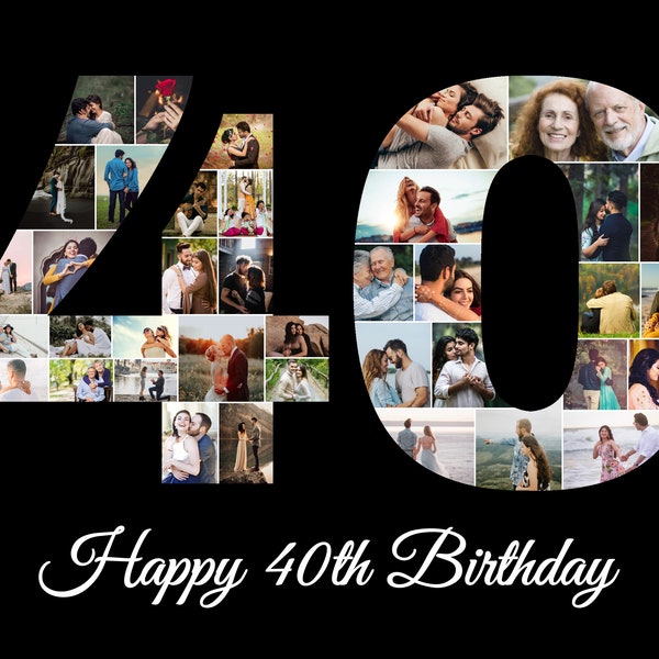 40th Birthday Photo Collage, Number 40 Anniversary Gift, Custom Gift Idea for Him, Personalized Picture Art for Girl Friend, DIGITAL FILE!