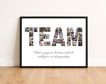 May include: A framed wall art print featuring the word TEAM spelled out with a collage of small photographs of people working together. Below the word, the text reads: Talent wins games, but teamwork and intelligence win championships.